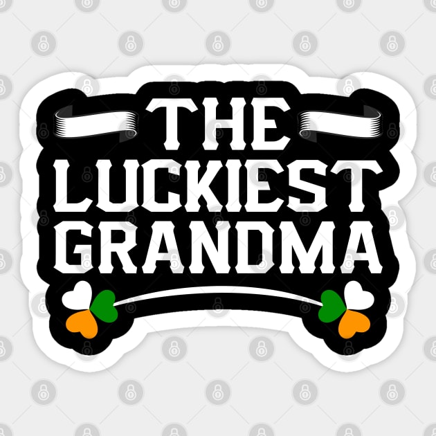 The Luckiest Grandma Tees for the Feast of Saint Patrick-Lá Fhéile Pádraig Sticker by GoodyBroCrafts